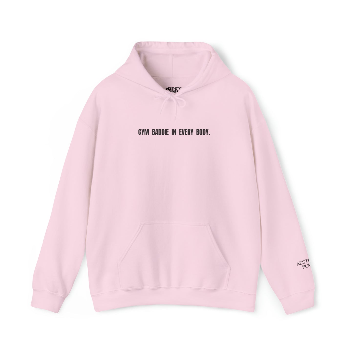 Gym Baddie In Every Body Hoodie Sweatshirt