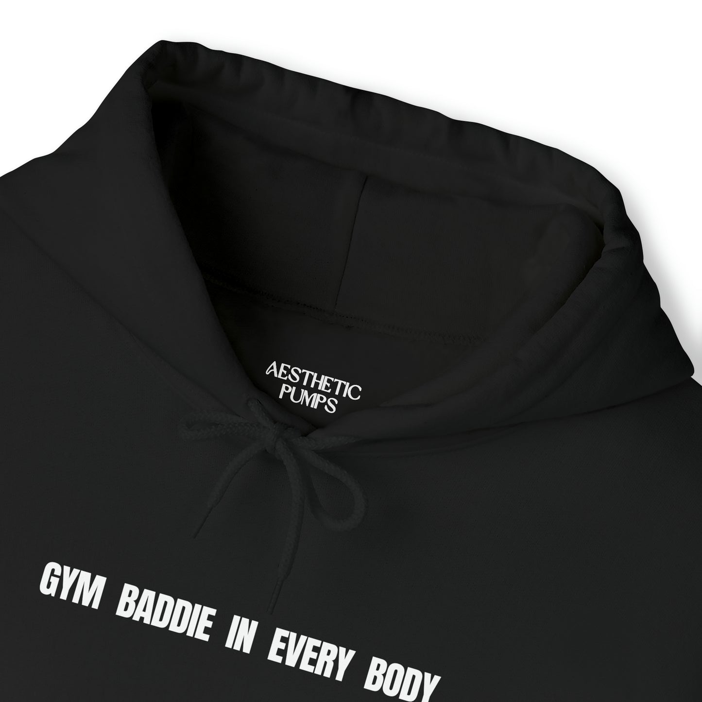 Gym Baddie In Every Body Hoodie Sweatshirt