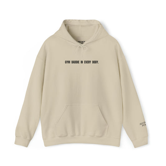Gym Baddie In Every Body Hoodie Sweatshirt